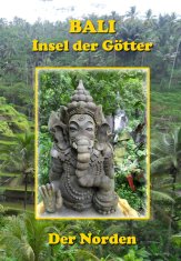 Bali - Insel der Gtter - Der Norden 2012