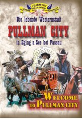 Pullman City Konvolut 1 - Die lebende Westernstadt